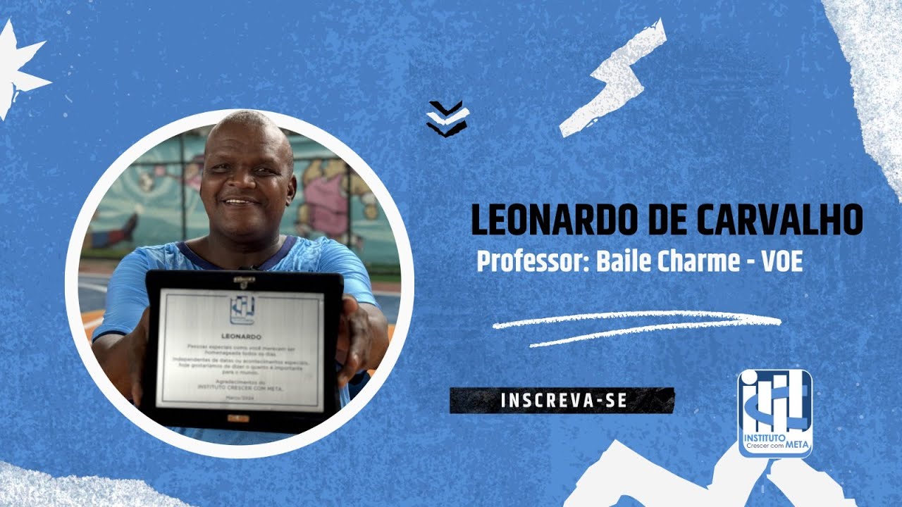 Conheça a História de Leonardo Carvalho "Testinha" - Professor da Vila Olímpica do Encantado