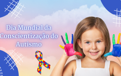 Dia Mundial da Conscientização do Autismo